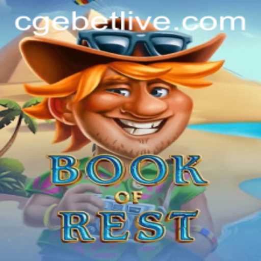Exploring the Enchanting World of BookofRest: A Comprehensive Guide with CGEBET